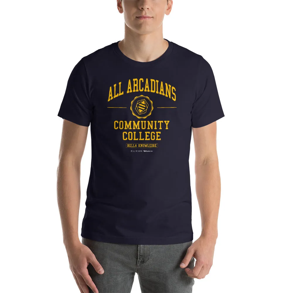 All Arcadians Community College Unisex T-shirt