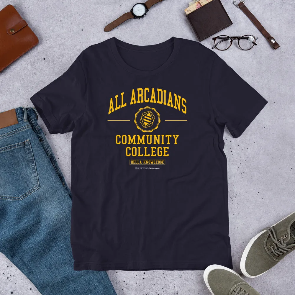 All Arcadians Community College Unisex T-shirt