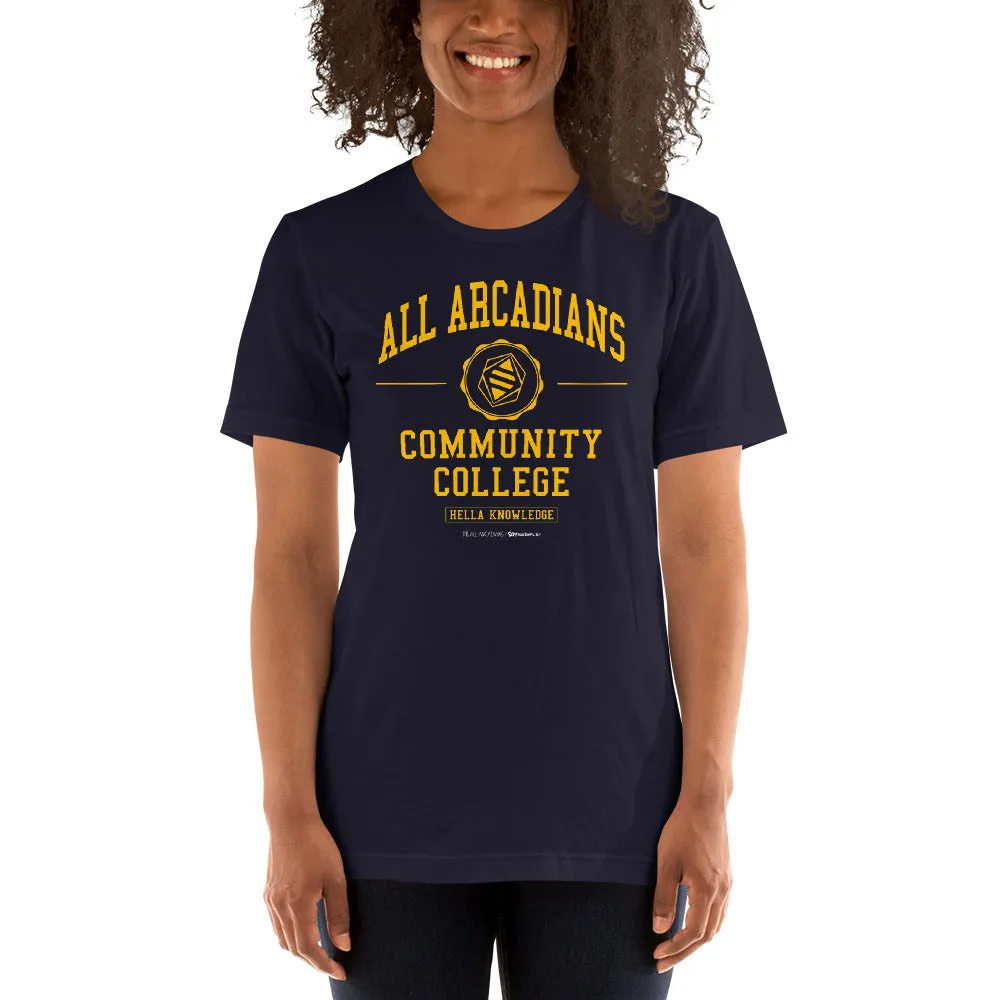 All Arcadians Community College Unisex T-shirt